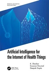 Book cover of Artificial Intelligence for the Internet of Health Things by K. Shankar