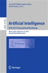 Book cover of Artificial Intelligence. IJCAI 2019 International Workshops by Amal El Fallah Seghrouchni