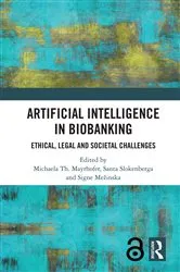 Book cover of Artificial Intelligence in Biobanking by Michaela Th. Mayrhofer