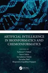 Book cover of Artificial Intelligence in Bioinformatics and Chemoinformatics by Yashwant Pathak