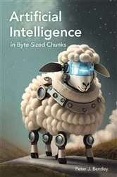 Book cover of Artificial Intelligence in Byte-sized Chunks by Peter J. Bentley