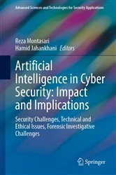 Book cover of Artificial Intelligence in Cyber Security: Impact and Implications by Reza Montasari