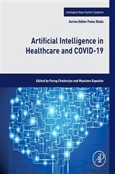 Book cover of Artificial Intelligence in Healthcare and COVID-19 by Parag Chatterjee