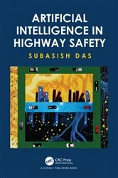 Book cover of Artificial Intelligence in Highway Safety by Subasish Das