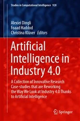 Book cover of Artificial Intelligence in Industry 4.0 by Alexiei Dingli