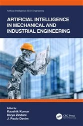 Book cover of Artificial Intelligence in Mechanical and Industrial Engineering by Kaushik Kumar