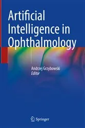 Book cover of Artificial Intelligence in Ophthalmology by Andrzej Grzybowski