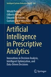 Book cover of Artificial Intelligence in Prescriptive Analytics by Witold Pedrycz