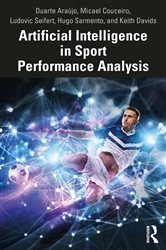 Book cover of Artificial Intelligence in Sport Performance Analysis by Duarte Araújo
