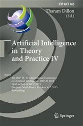 Book cover of Artificial Intelligence in Theory and Practice IV by Tharam Dillon