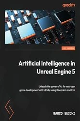 Book cover of Artificial Intelligence in Unreal Engine 5 by Marco Secchi