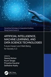 Book cover of Artificial Intelligence, Machine Learning, and Data Science Technologies by Neeraj Mohan