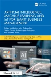 Book cover of Artificial Intelligence, Machine Learning and IoT for Smart Business Management by Garima Jain