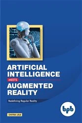 Book cover of Artificial Intelligence Meets Augmented Reality by Chitra Lele