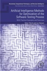 Book cover of Artificial Intelligence Methods for Optimization of the Software Testing Process by Sahar Tahvili