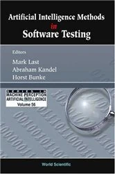 Book cover of Artificial Intelligence Methods In Software Testing by Mark Last