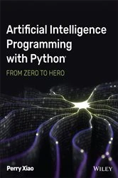 Book cover of Artificial Intelligence Programming with Python by Perry Xiao