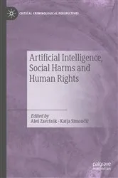 Book cover of Artificial Intelligence, Social Harms and Human Rights by Aleš Završnik