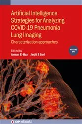 Book cover of Artificial Intelligence Strategies for Analyzing COVID-19 Pneumonia Lung Imaging, Volume 1 by Ayman El-Baz