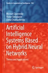 Book cover of Artificial Intelligence Systems Based on Hybrid Neural Networks by Michael Zgurovsky