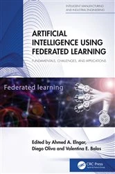 Book cover of Artificial Intelligence Using Federated Learning by Ahmed A Elngar