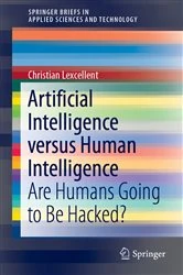 Book cover of Artificial Intelligence versus Human Intelligence by Christian Lexcellent