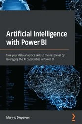 Book cover of Artificial Intelligence with Power BI by Mary-Jo Diepeveen