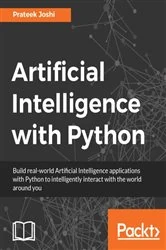 Book cover of Artificial Intelligence with Python by Prateek Joshi