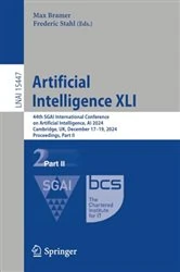 Book cover of Artificial Intelligence XLI by Max Bramer