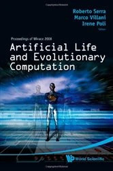Book cover of Artificial Life And Evolutionary Computation - Proceedings Of Wivace 2008 by Roberto Serra