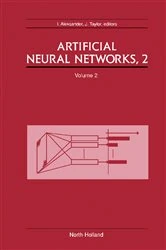 Book cover of Artificial Neural Networks, 2 by I. Aleksander