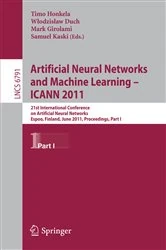 Book cover of Artificial Neural Networks and Machine Learning - ICANN 2011 by Timo Honkela