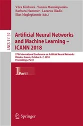 Book cover of Artificial Neural Networks and Machine Learning – ICANN 2018 by Věra Kůrková