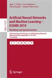 Book cover of Artificial Neural Networks and Machine Learning – ICANN 2019: Workshop and Special Sessions by Igor V. Tetko