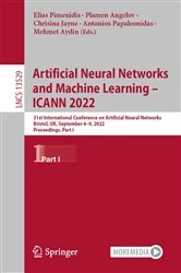 Book cover of Artificial Neural Networks and Machine Learning – ICANN 2022 by Elias Pimenidis