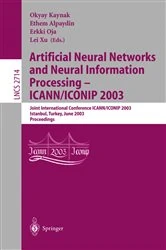 Book cover of Artificial Neural Networks and Neural Information Processing — ICANN/ICONIP 2003 by Okyay Kaynak