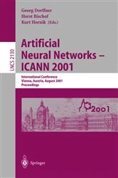 Book cover of Artificial Neural Networks - ICANN 2001 by Georg Dorffner