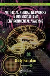 Book cover of Artificial Neural Networks in Biological and Environmental Analysis by Grady Hanrahan