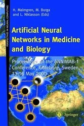 Book cover of Artificial Neural Networks in Medicine and Biology by H. Malmgren