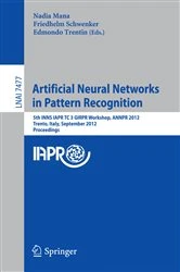 Book cover of Artificial Neural Networks in Pattern Recognition by Nadia Mana