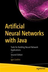 Book cover of Artificial Neural Networks with Java (2nd ed.) by Igor Livshin