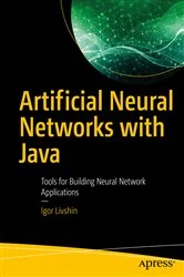 Book cover of Artificial Neural Networks with Java by Igor Livshin