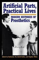 Book cover of Artificial Parts, Practical Lives by Katherine Ott