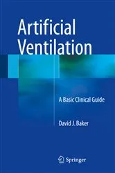 Book cover of Artificial Ventilation by David J. Baker