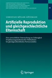 Book cover of Artifizielle Reproduktion und gleichgeschlechtliche Elternschaft by Christian Müller-Götzmann