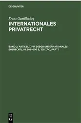 Book cover of Artikel 13–17 EGBGB (Internationales Eherecht), §§ 606–606 b, 328 ZPO (Internationales Verfahrensrecht in Ehesachen) by Franz Gamillscheg