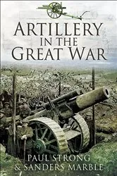 Book cover of Artillery in the Great War by Paul Strong