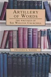 Book cover of Artillery of Words by Frederick Woods