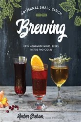 Book cover of Artisanal Small-Batch Brewing by Amber Shehan