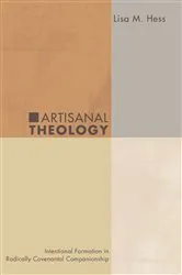 Book cover of Artisanal Theology by Lisa M. Hess